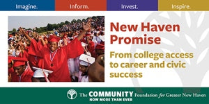 The Community Foundation for Greater New Haven - New Haven Promise