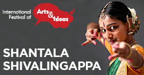 International Festival of Arts & Ideas presents Shantala Shivalingappa