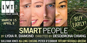 Smart People at Long Wharf Theatre