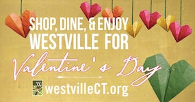 Enjoy Valentine's Day in Westville