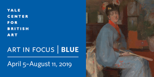 Art in Focus: Blue at Yale Center for British Art