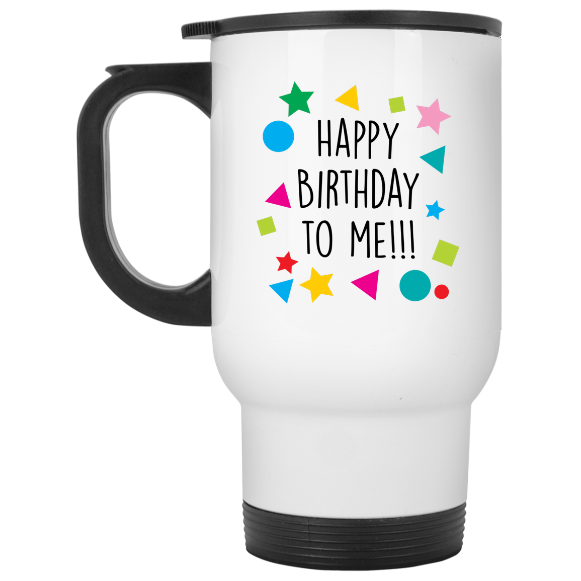 Happy Birthday To Me Mug Office Friend Coworker Gifts Atomic Mugs