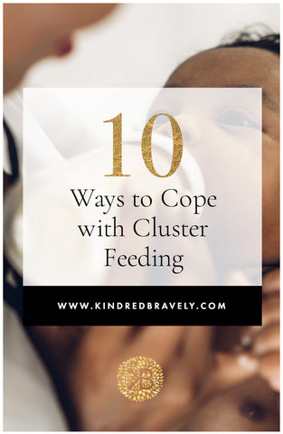 10 Ways to Cope with Cluster Feeding, bunch feedings