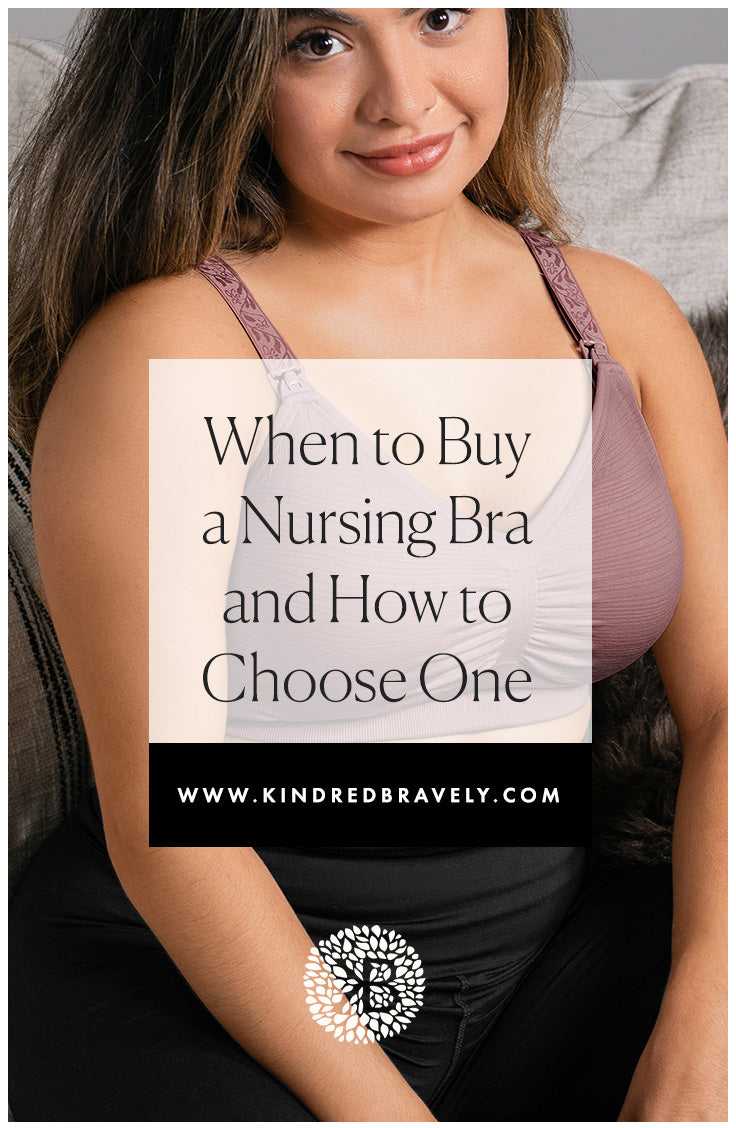 when should I buy a nursing bra