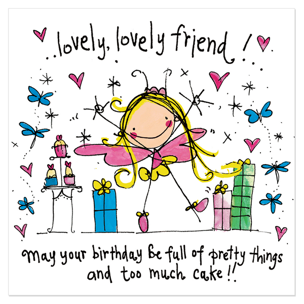 Lovely, lovely friend! May your birthday... – Juicy Lucy Designs