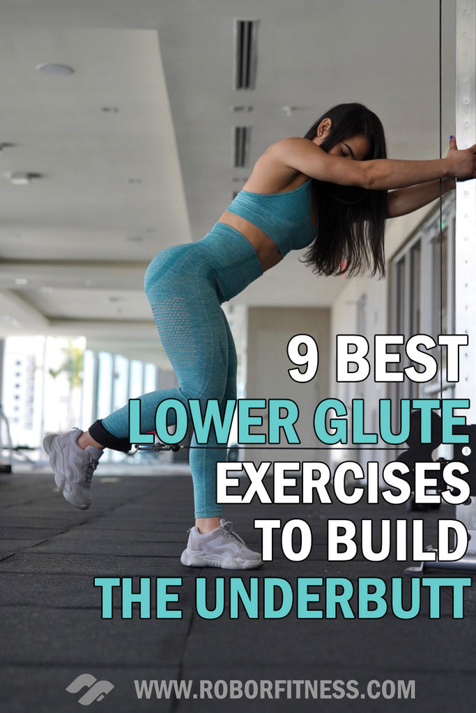 9 Best Lower Glute Exercises Pin