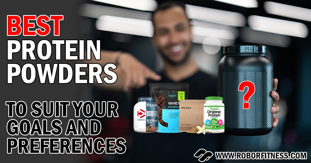 Best Protein Powder Article By Robor Fitness