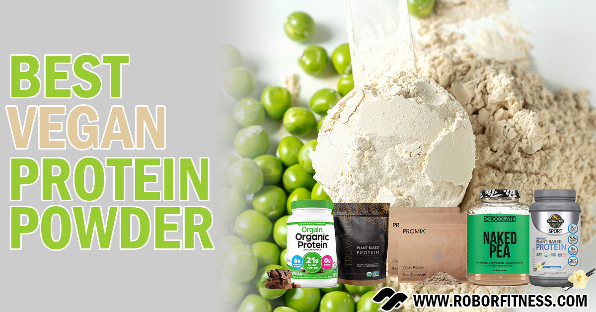 Best Vegan Protein Powder By Robor Fitness