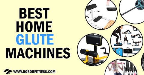 Best home glute machines article