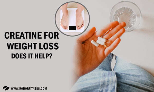 Creatine for weight loss