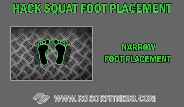 Hack squat narrow foot positioning