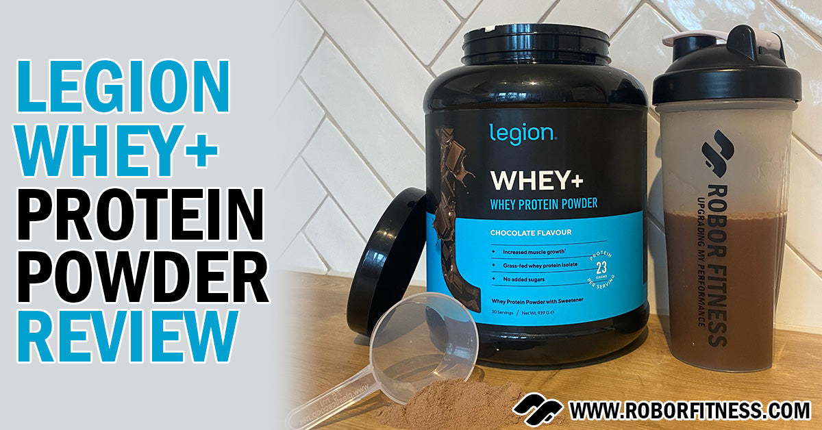 Legion Whey+ Protein Powder Review By Robor Fitness