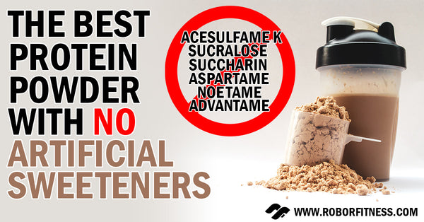 The best protein powders without artificial sweeteners article