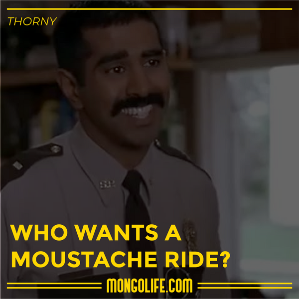 who wants a moustache ride quote