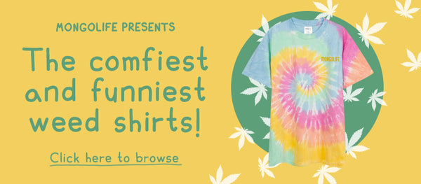 The comfiest and funniest weed shirts