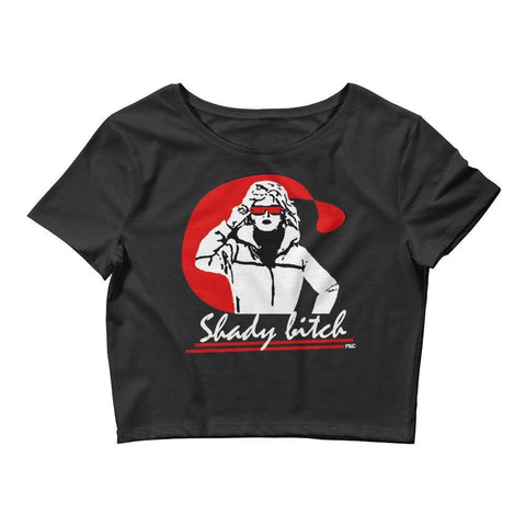 Shady Bitch Crop Top