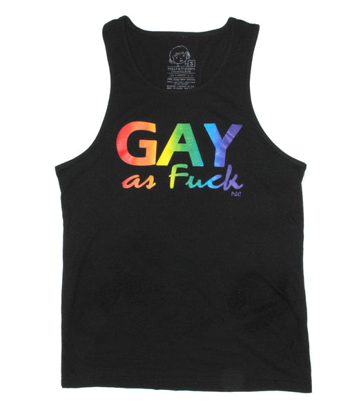 Gay As Fuck Tank Top
