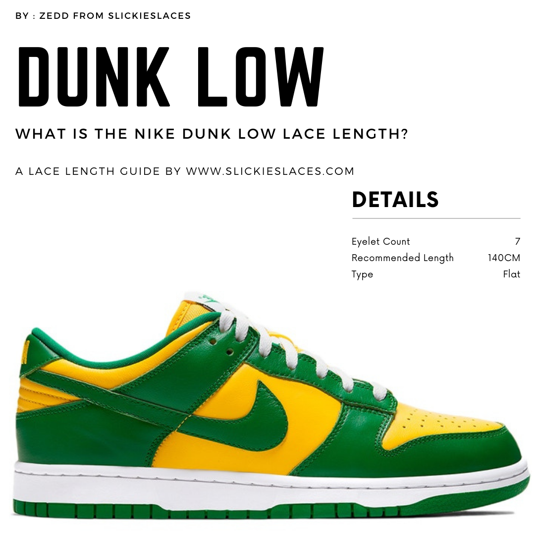 What is the NIKE Dunk Low lace length 