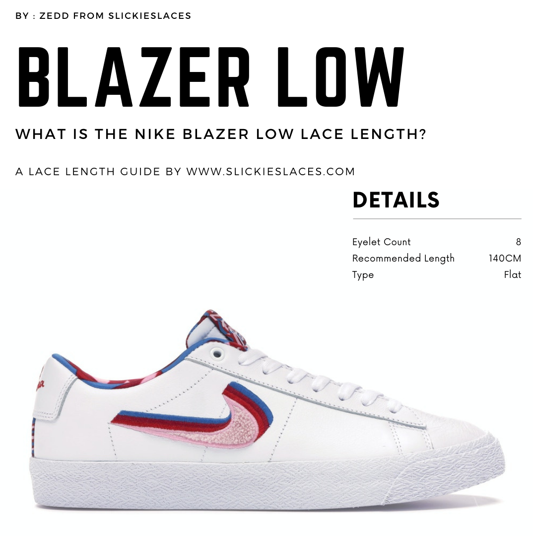 What is the NIKE Blazer Low lace length 