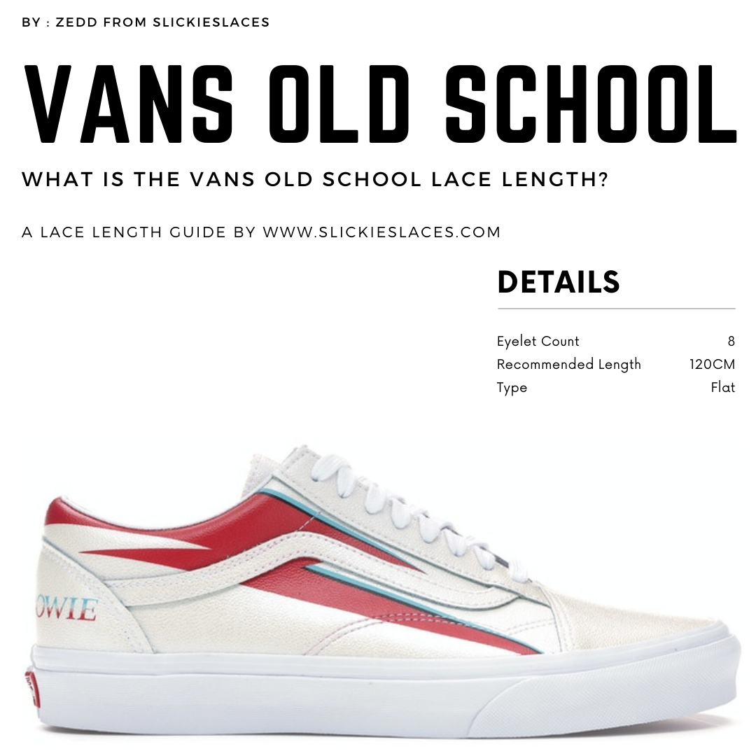 What is the VANS Old School lace length 