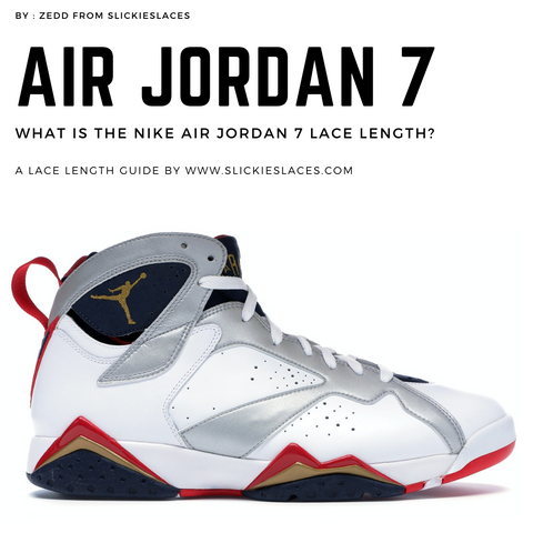 What is the NIKE Air Jordan 7 lace length? - Air Jordan 7 Replacement Laces