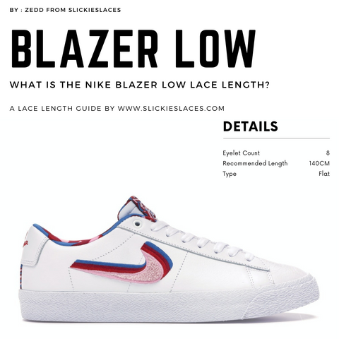 What is the NIKE Blazer Low lace length? - Blazer Low Replacement Lace ...