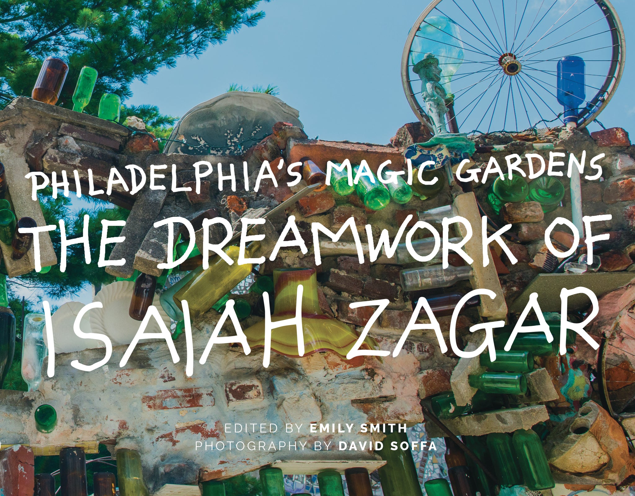Philadelphia S Magic Gardens The Dreamwork Of Isaiah Zagar