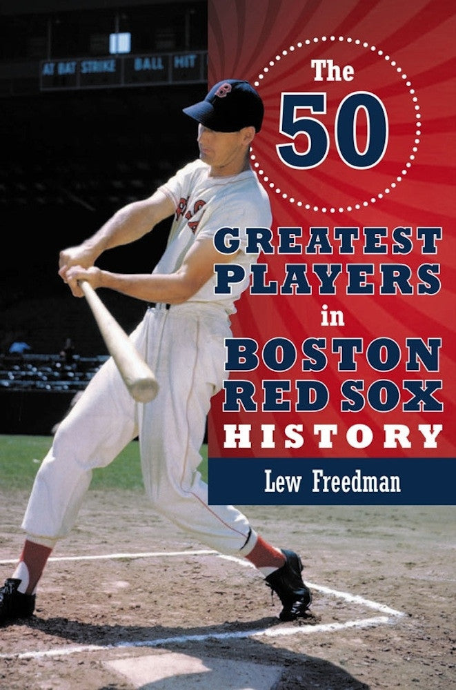 The Big 50: Boston Red Sox