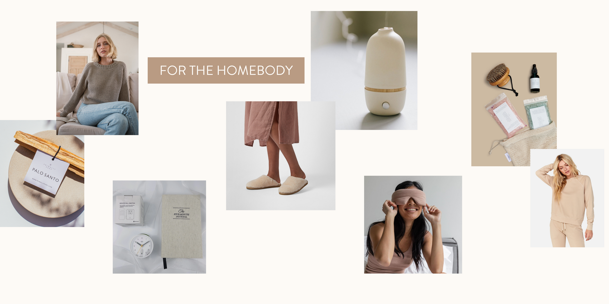For The Homebody | Primally Pure
