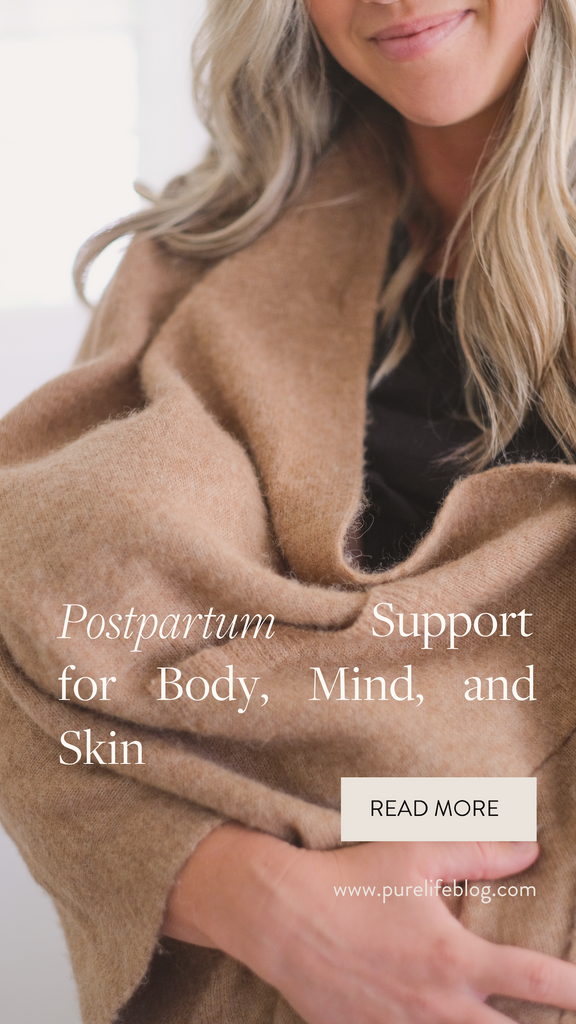 This guide for postpartum support meets you where you’re at in your journey – giving you practical tips and advice for skin, health, and mental well-being. | Primally Pure Skincare