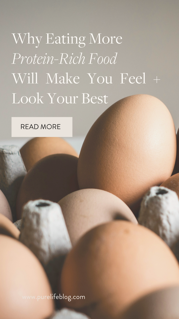 Boost full-body health and longevity by adding more protein-rich food to your diet. Then, you’ll see how your life (and your skin) changes for the better. | Primally Pure Skincare