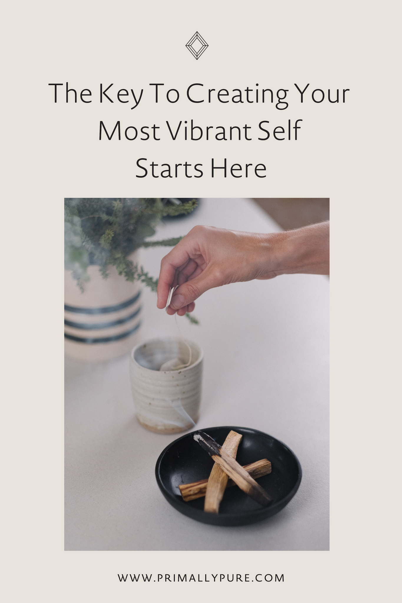 Your Most Vibrant Self Yet Starts Here: Holistic Habit Stacking | Primally Pure Skincare