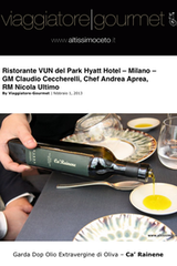 VIAGGIATORE GOURMET - RISTORANTE VUN DEL PARK HYATT MILANO - OLIO BONOMELLI 