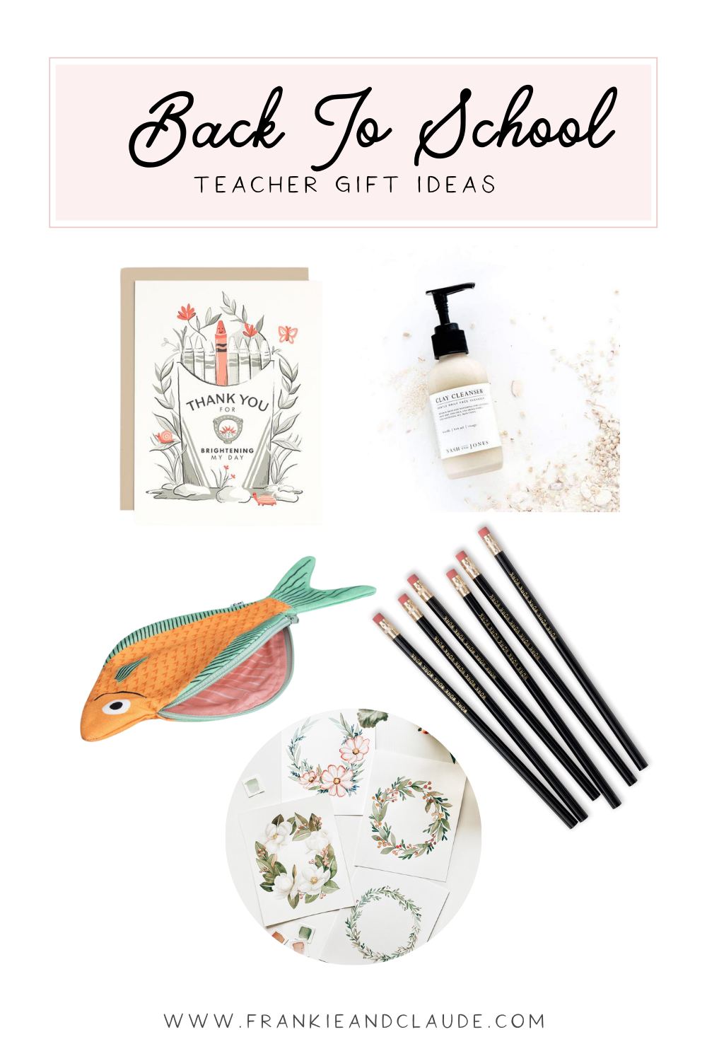 back to school teacher gift ideas | Frankie and Claude