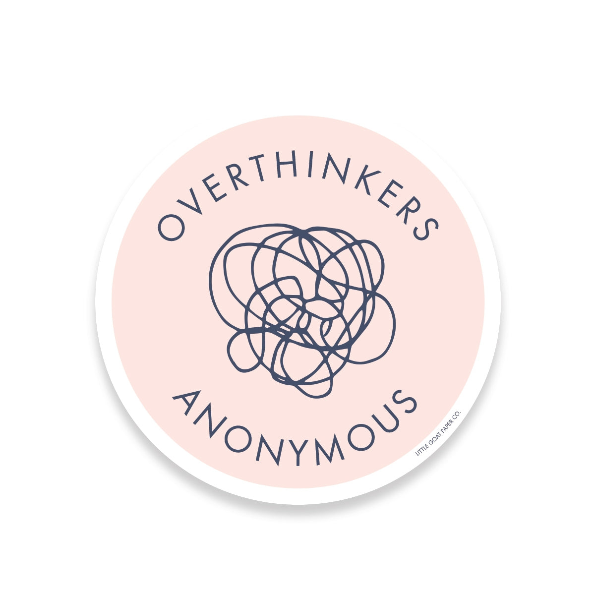 Overthinkers Anonymous Sticker