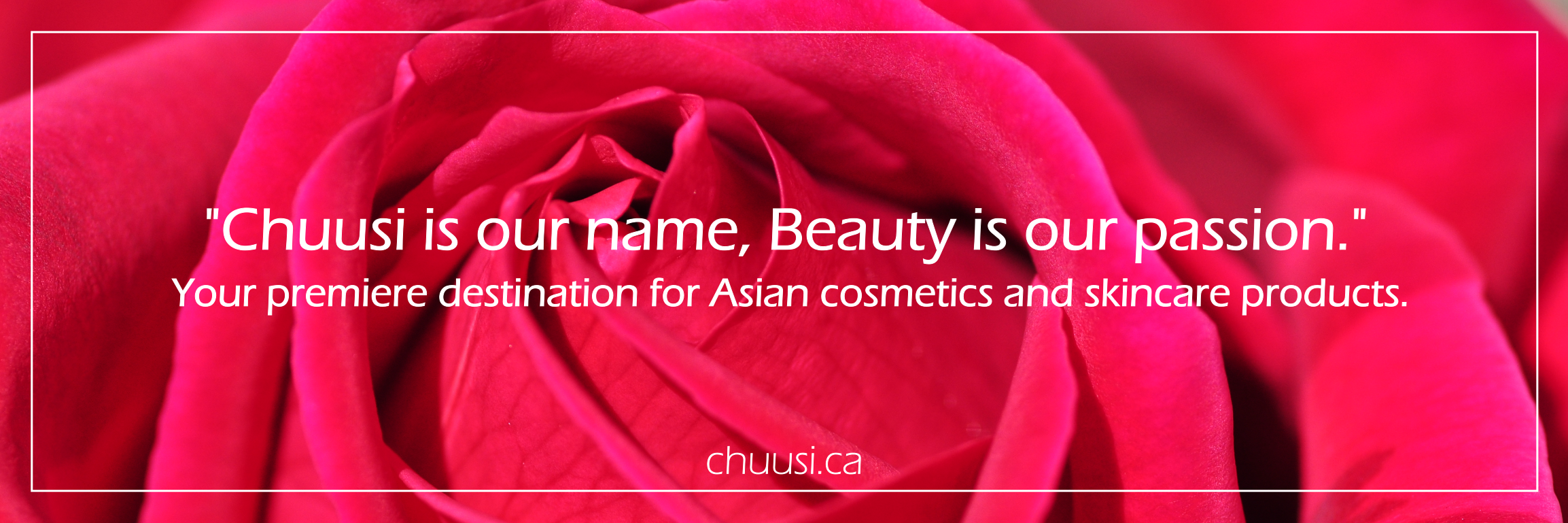 Chuusi is our name, Beauty is our passion