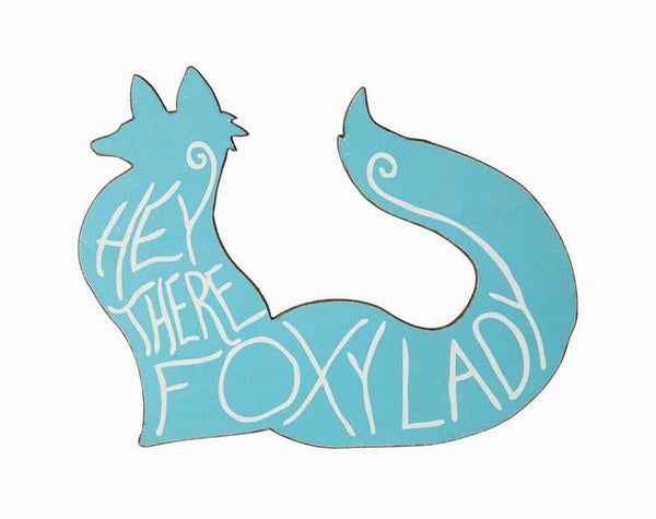 Hey There Foxy Lady Sign Swingoramic