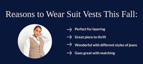 reasons to wear a suit vest