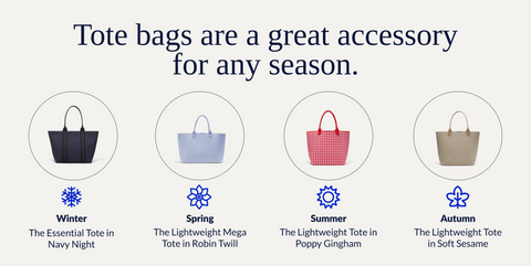 Tote bags are a great accessory for any season. 