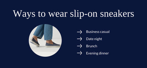 Ways to wear slip-on sneakers