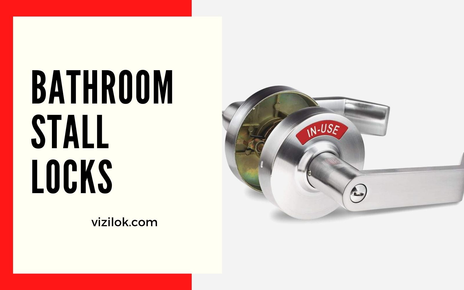 How to Find the Bathroom Stall Locks for your Commercial Space? VIZILOK