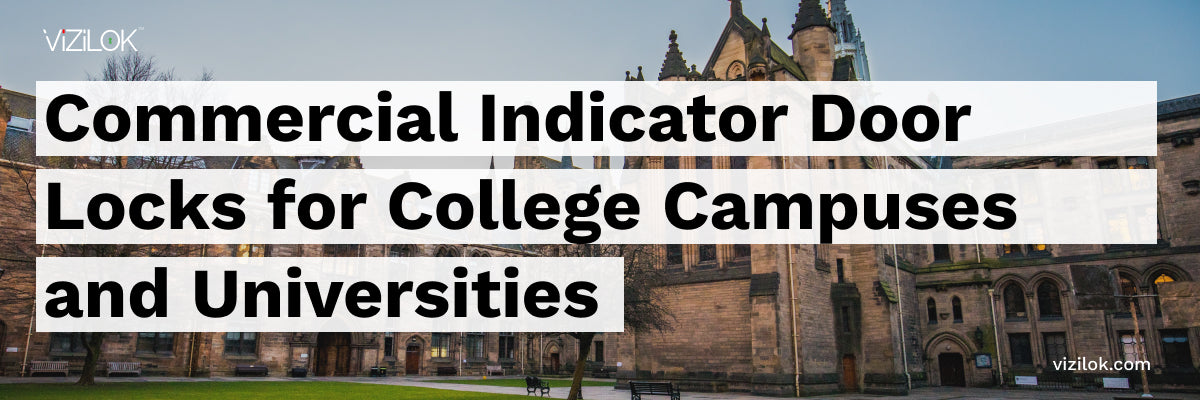 Commercial Indicator Door Locks for College Campuses and Universities