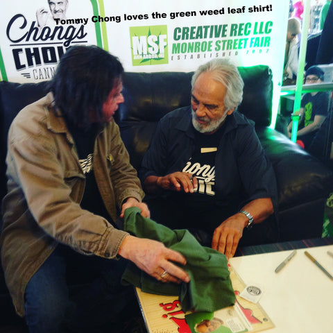 tommy chong green with our cannabis shirt