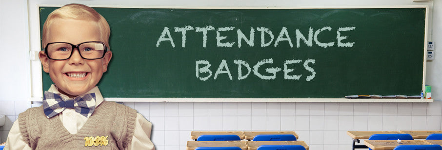 Attendance Badges by School Badges UK