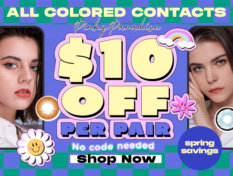 $10 Off per pair of Colored Contacts