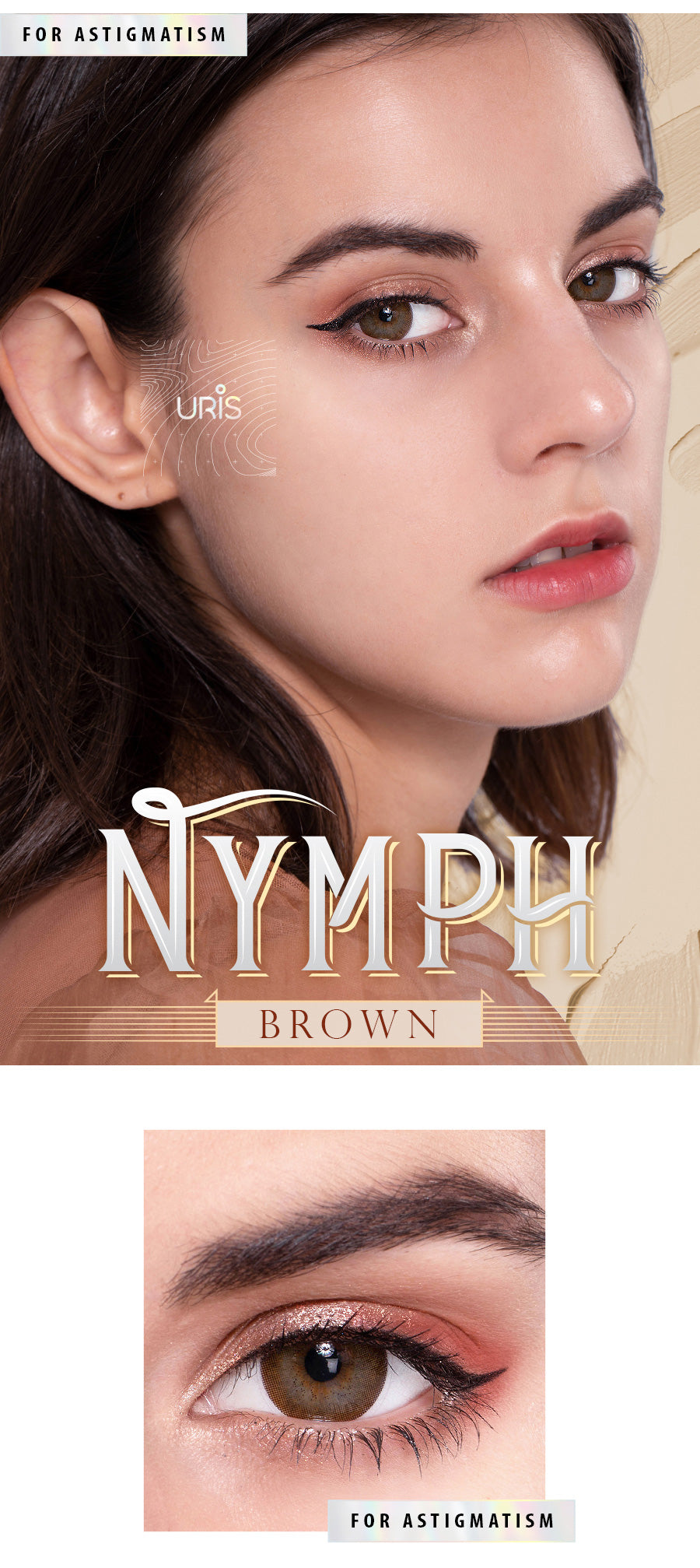 Uris Nymph Brown natural toric colored contact lenses for astigmatism