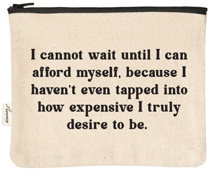 AFFORD MYSELF ZIPPER POUCH - SHOPGIRLS