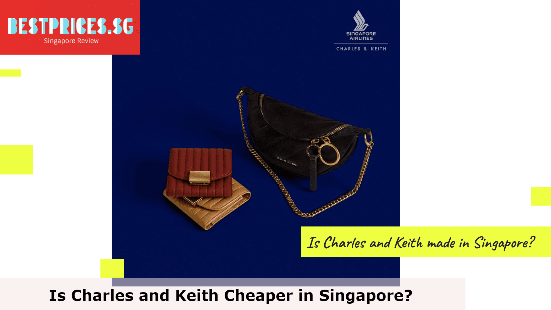 Is Charles and Keith Cheaper in Singapore?, Is Charles and Keith cheaper in Singapore Airport?, Are Charles and Keith bags cheaper in Singapore than India?, Is Charles and Keith made in Singapore?, Is Charles and Keith cheap?, Is Charles and Keith considered a luxury brand?, Does Charles and Keith use real leather?, How do you authenticate Charles and Keith?, Where to buy Charles and Keith in Singapore?, Why Charles and Keith cheap?