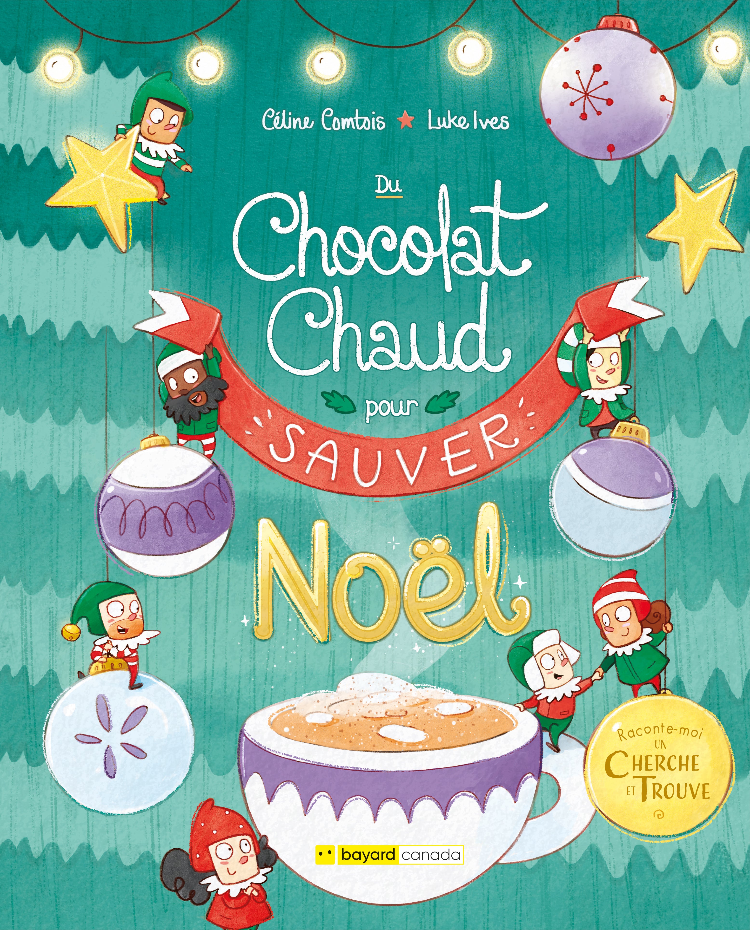 Du chocolat chaud pour (sauver) Noël - Bayard livres