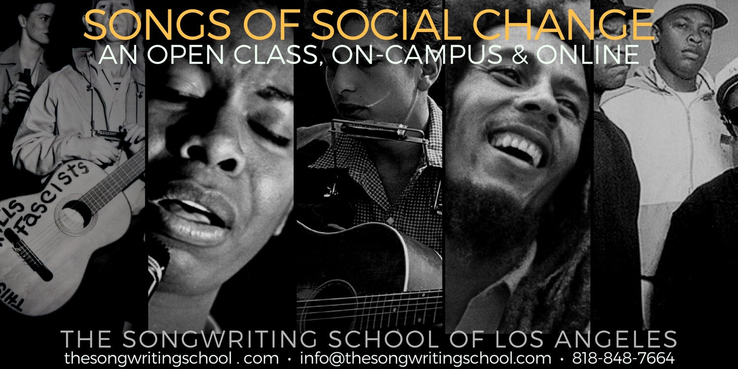 Songs of Social Change - An Open Class at The Songwriting School to write Songs of Social Consequence